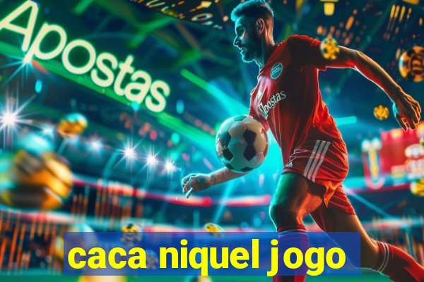 caca niquel jogo